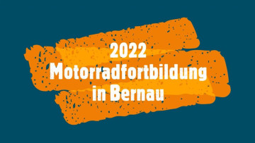 Motorradfortbildung Brandenburg 2022