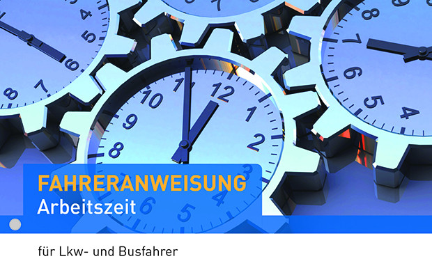 Arbeitszeit Lkw Fahrer 15 Stunden Neue Fahreranweisung „Arbeitszeit für Lkw- und Busfahrer“
